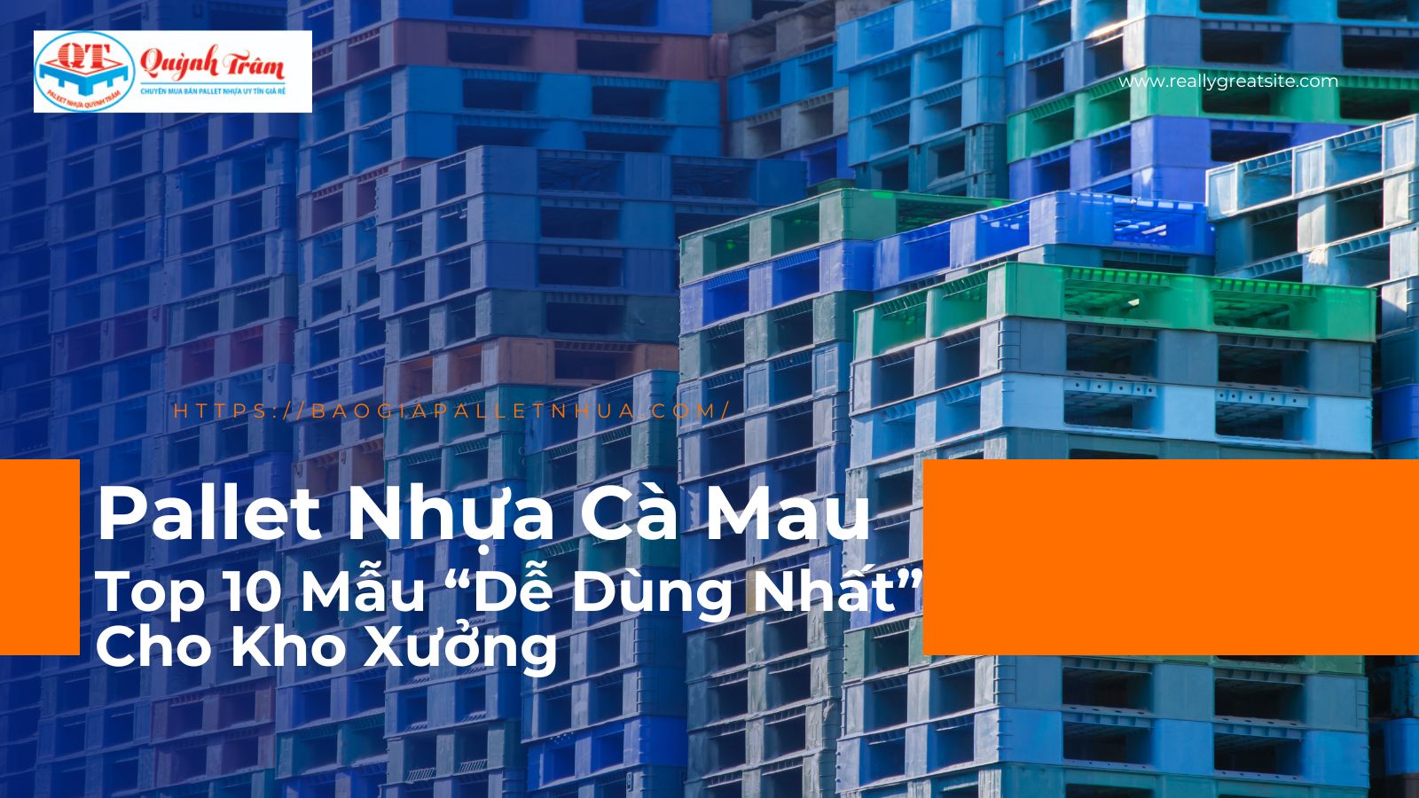 Pallet Nhựa Cà Mau: Top 10 Mẫu “Dễ Dùng Nhất” Cho Kho Xưởng