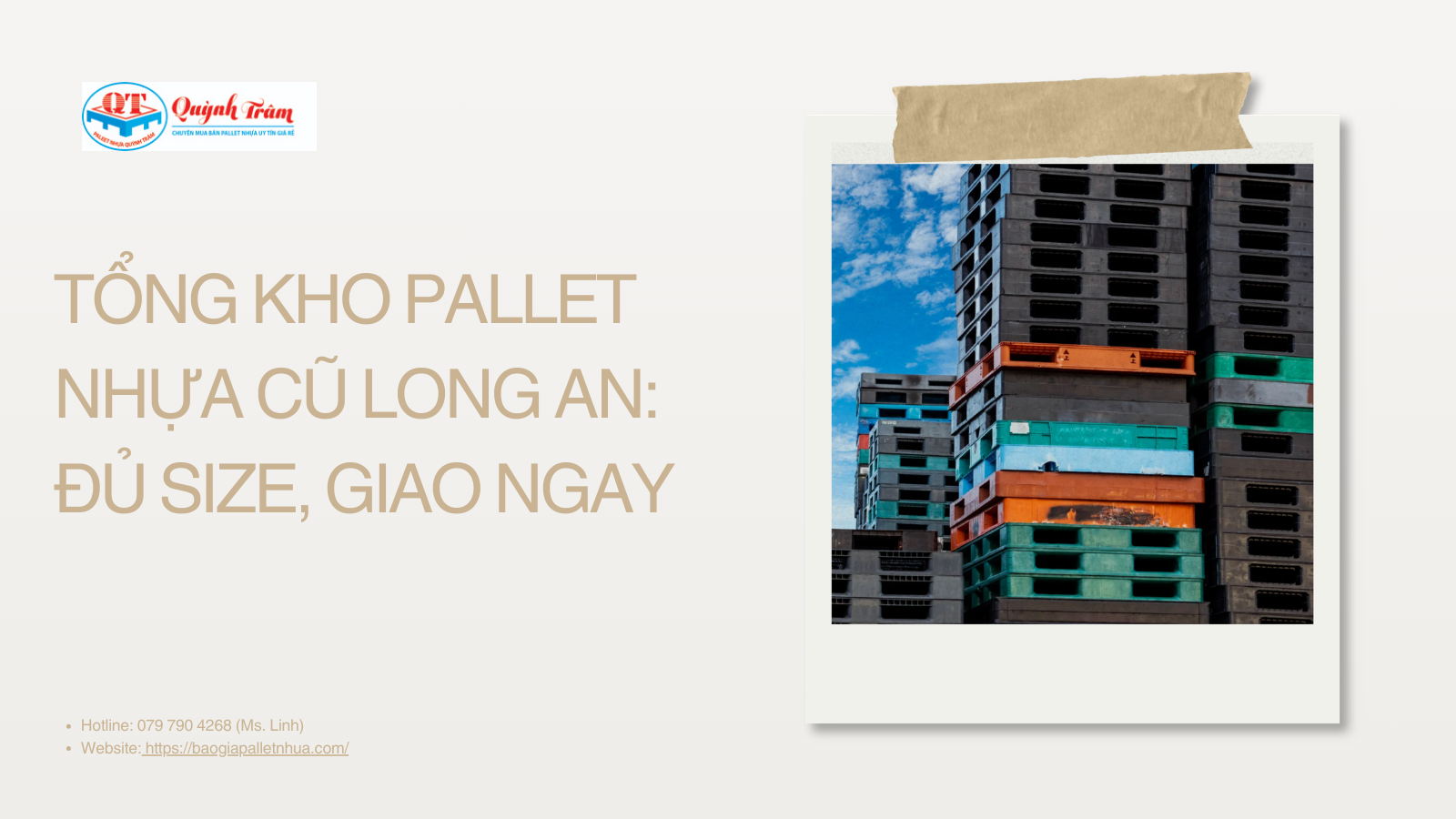 Tổng Kho Pallet Nhựa Cũ Long An: Đủ Size, Giao Ngay