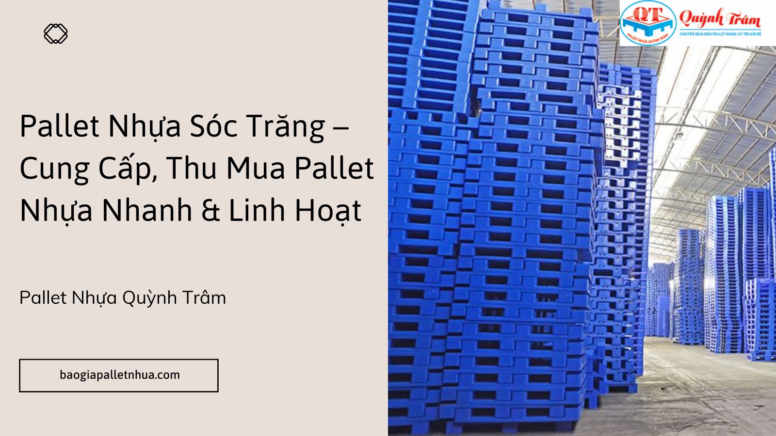 Pallet Nhựa Sóc Trăng – Cung Cấp, Thu Mua Pallet Nhựa Nhanh & Linh Hoạt